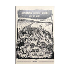Load image into Gallery viewer, 'Nosotros Somos Cambio' - poster by Nando Álvarez