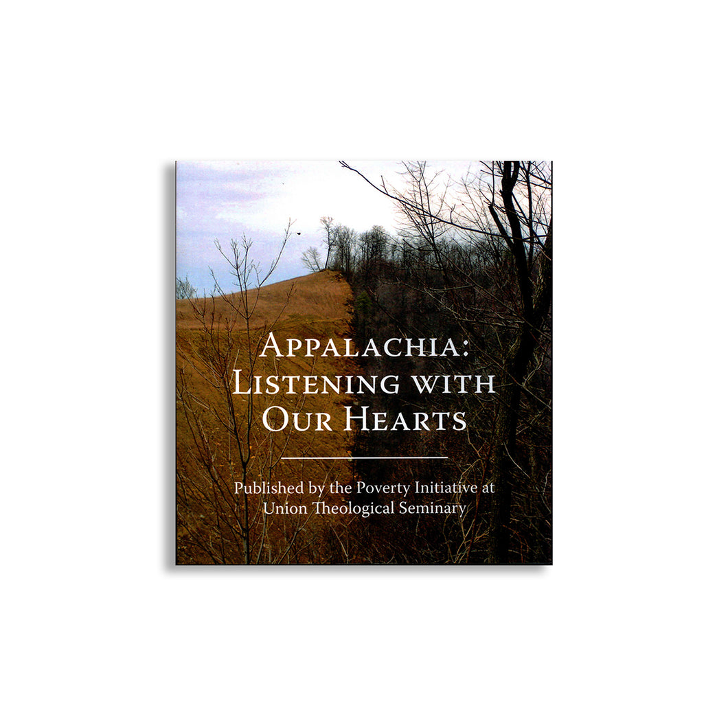 Appalachia: Listening With Our Hearts