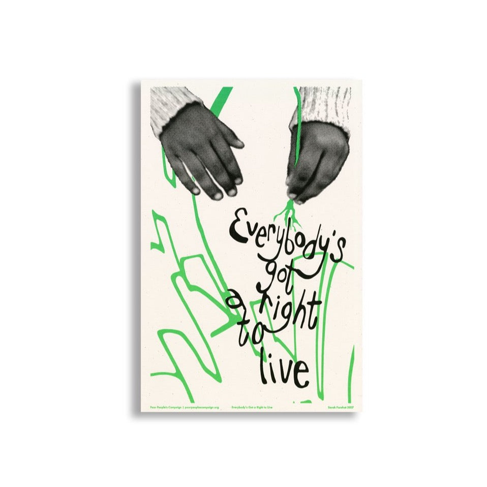 'Everybody's Got a Right to Live' - poster by Sarah Farahat